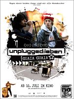 Poster der Unplugged: Leben Guaia Guaia