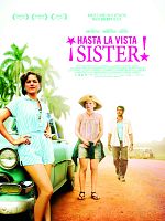 Poster der Hasta la vista, Sister!