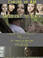 Poster der Coming of Age – RAPID CUT TO BLACK!