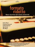 Poster der Formato ridotto: Libere riscritture di cinema amatoriale