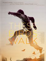 Poster der These Birds Walk