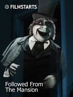Poster der Followed From The Mansion