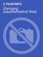 Poster der Übergang: Zukunftsfriedhof Wald