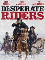 Poster der Desperate Riders