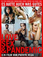 Poster der Love, Sex and Pandemic