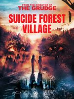 Poster der Suicide Forest Village