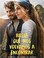 Poster der Hasta Que Nos Volvamos A Encontrar