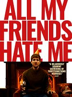 Poster der All My Friends Hate Me