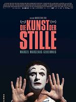 Poster der Die Kunst der Stille – Marcel Marceaus Geheimnis