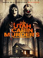 Poster der The Utah Cabin Murders