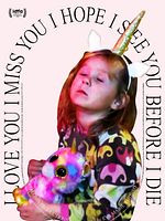 Poster der I Love You I Miss You I Hope I See You Before I Die