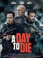 Poster der A Day To Die