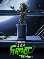Poster der Ich bin Groot - Groots erste Schritte