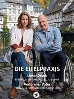 Poster der Die Eifelpraxis - Unter Druck