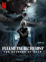 Poster der Fullmetal Alchemist - The Revenge of Scar