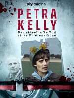 Bild von Petra Kelly - Der rätselhafte Tod einer Friedensikone