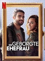 Poster der Die geborgte Ehefrau