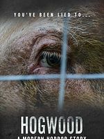 Poster der Hogwood: A Modern Horror Story