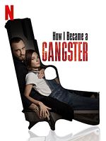 Poster der How I Became A Gangster