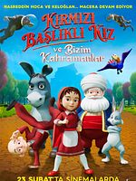 Poster der Kırmızı Başlıklı Kız ve Bizim Kahramanlar
