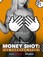 Poster der Money Shot: The Pornhub Story
