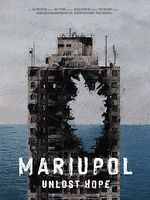 Poster der Mariupol. Unlost Hope
