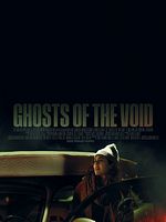 Poster der Ghosts Of The Void