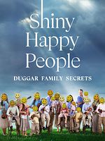 Poster der Shiny Happy People: Geheimnisse der Duggar-Familie