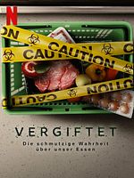 Poster der Vergiftet: Die schmutzige Wahrheit über unser Essen