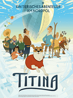 Poster der Titina - Ein tierisches Abenteuer am Nordpol