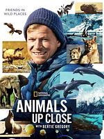 Poster der Tiere hautnah mit Bertie Gregory