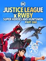 Poster der Justice League x RWBY: Super Heroes and Huntsmen Part One