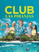 Poster der Club Las Piranjas