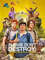 Poster der Please Don’t Destroy: The Treasure of Foggy Mountain