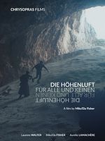 Poster der Die Höhenluft – Für Alle und Keinen