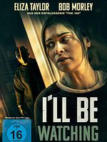 Poster der I'll Be Watching - Zuhause hört Dich niemand schreien