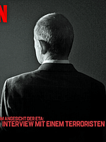 Poster der Im Angesicht der ETA: Interview mit einem Terroristen