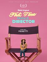 Poster der First Time Female Director