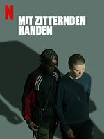 Poster der Mit zitternden Händen