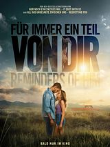 Filmposter von Für immer ein Teil von dir - Reminders Of Him