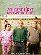 Filmposter von Ach, diese Lücke, diese entsetzliche Lücke