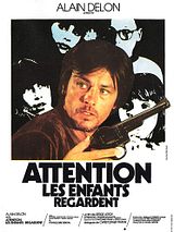 Attention les enfants regardent (Vive les années 70) [Bande originale du film de Serge Leroy]