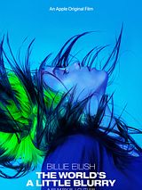 Filmposter von Billie Eilish: The World’s A Little Blurry