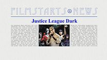 Bild von Was bisher geschah... alle wichtigen News zu "Justice League Dark" auf einen Blick! 