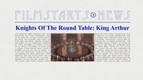 Was bisher geschah... alle wichtigen News zu "Knights Of The Round Table: King Arthur" auf einen Blick! 