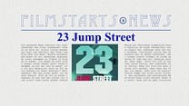 Was bisher geschah... alle wichtigen News zu "23 Jump Street" auf einen Blick! 