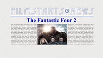 Was bisher geschah... alle wichtigen News zu "The Fantastic Four 2" auf einen Blick