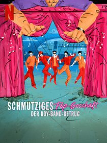 Schmutziges Pop-Geschäft: Der Boy-Band-Betrug