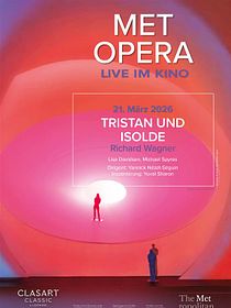 Met Opera Live im Kino: Tristan und Isolde