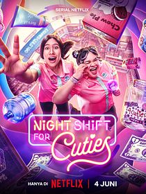 Poster der Serie Night Shift For Cuties
